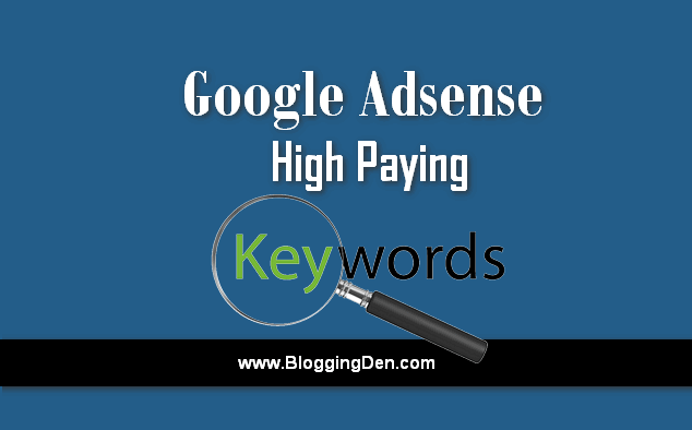 Google adsense high paying keywords