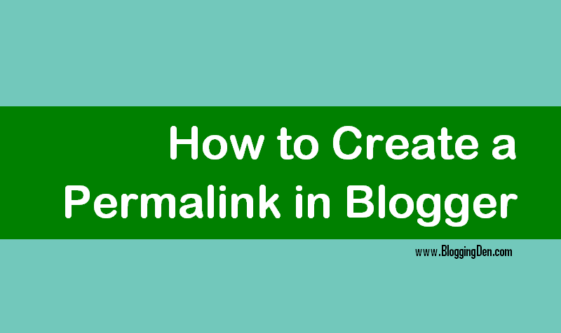 How to create a permalink in blogger