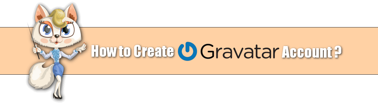 How to create Gravatar account?