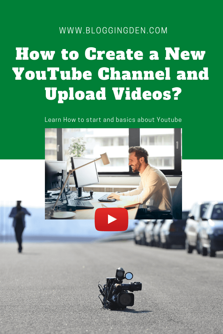 How to create a YouTube account and How to upload videos?