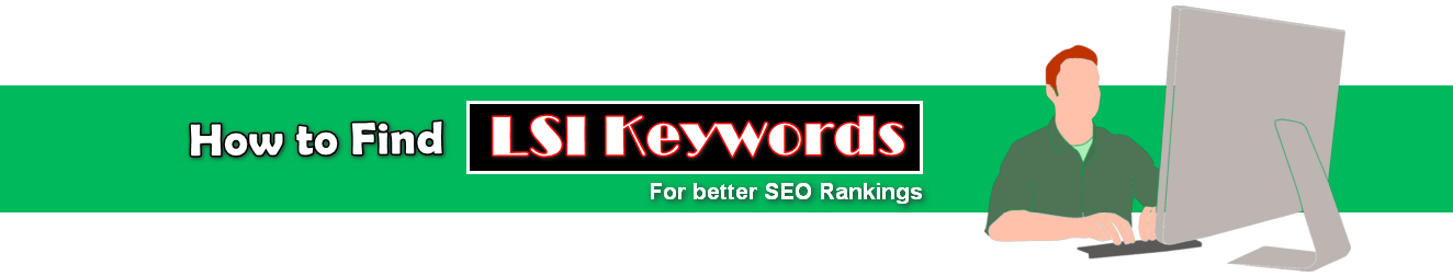 How to find LSI Keywords for better ranking and what is lsi keyword in seo