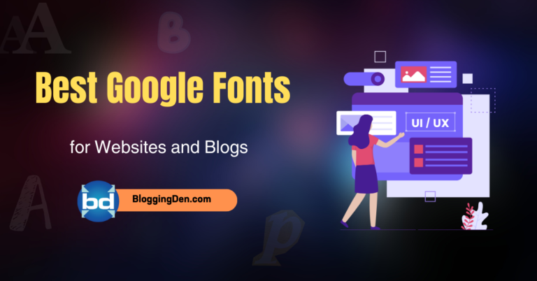 Best Google Fonts for Websites and Blogs