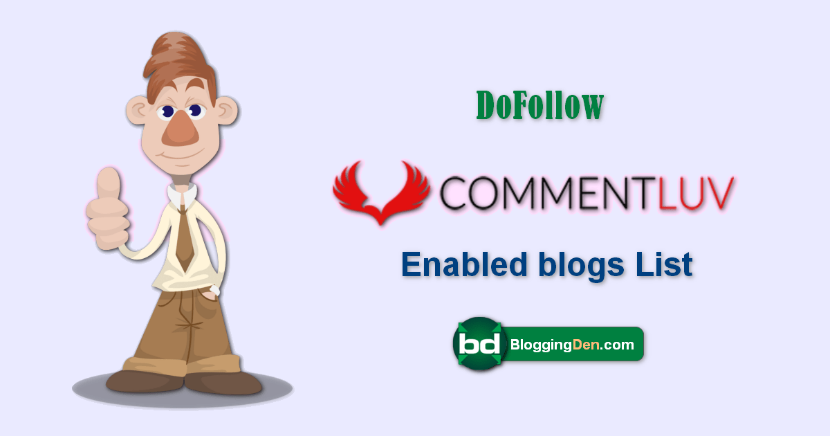50+ DoFollow Commentluv Enabled blogs List