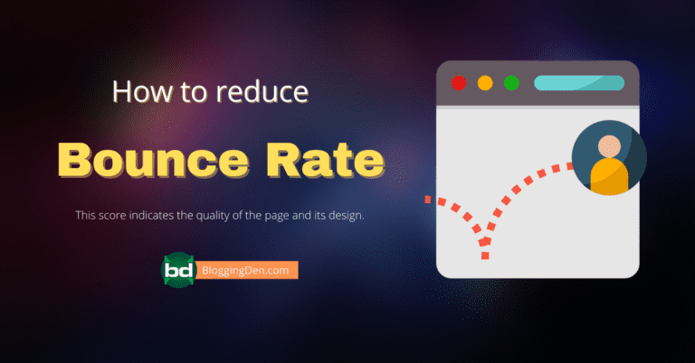 How to Reduce Bounce Rate in WordPress site? (13 Updated steps)