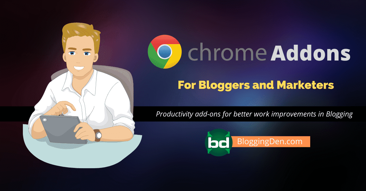 Google Chrome Extensions For Bloggers