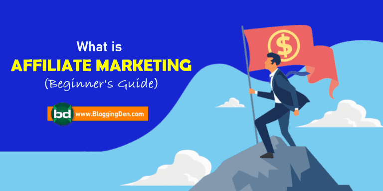 What is Affiliate Marketing and How it Works for Bloggers? (Beginners Guide for 2023)