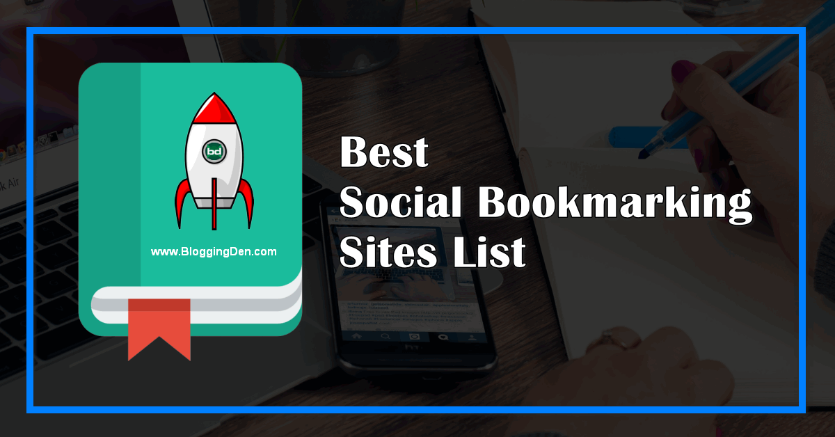 Best Social Bookmarking Sites list for better SEO in 2022