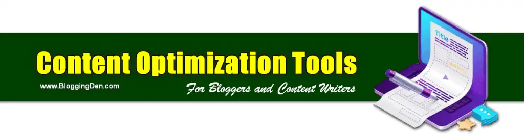 content optimization tools for bloggers