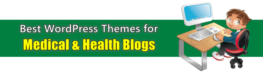 best wordpress themes for medical and health blogs list