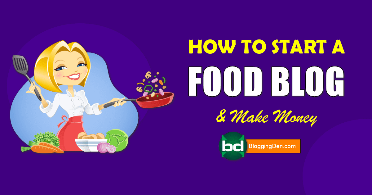 How to Start a Food Blog to Make Money in 2023?