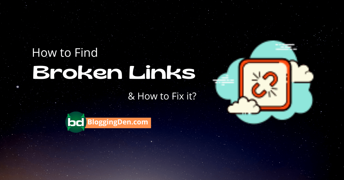 How to Find Broken Links in WordPress Site? (6 Best Methods)