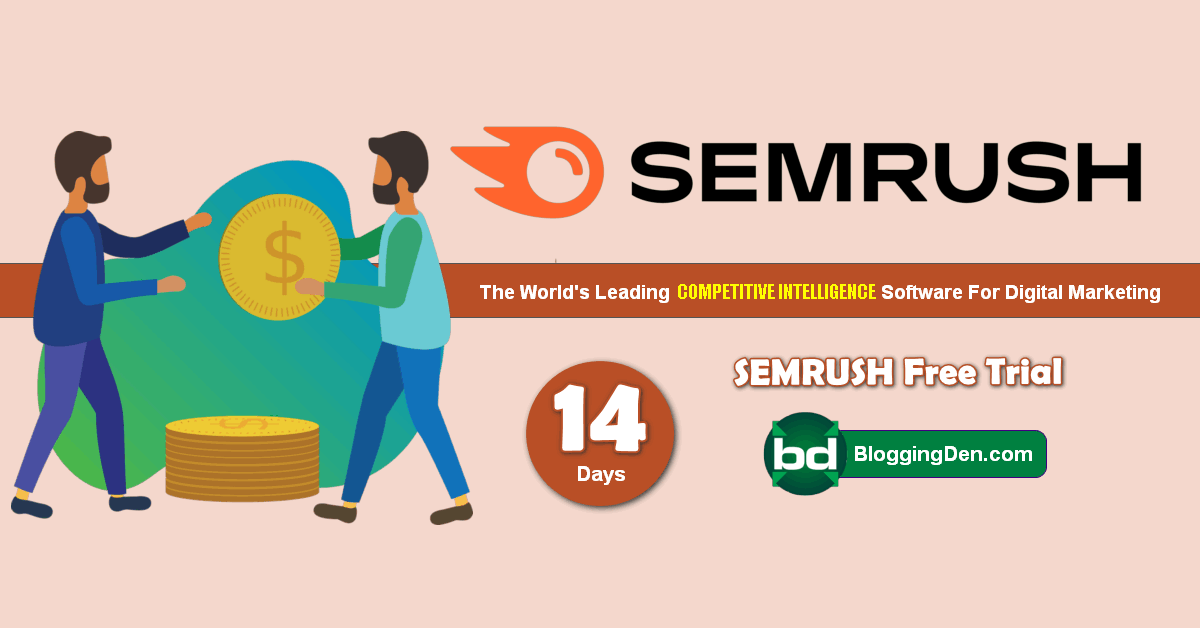 SEMRush Free Trial for 14 days and Experience the Best SEO tool Power