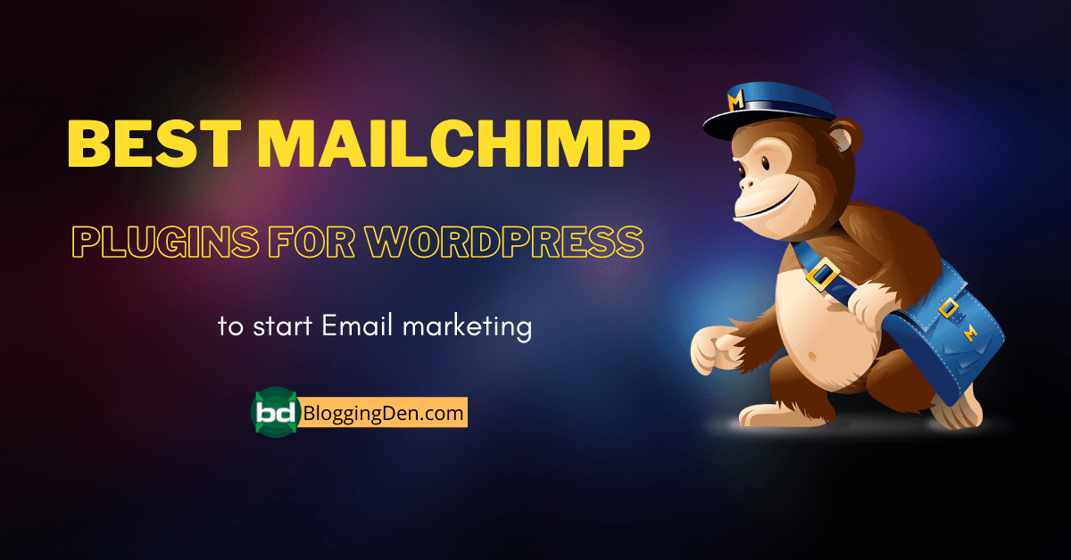 5 Free and Best Mailchimp WordPress Plugins to start Email marketing
