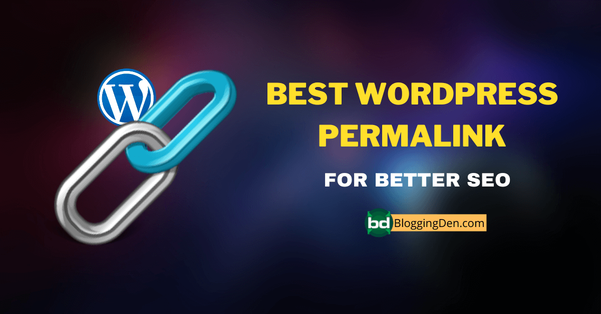 What is the Best WordPress Permalink Structure for Better SEO?