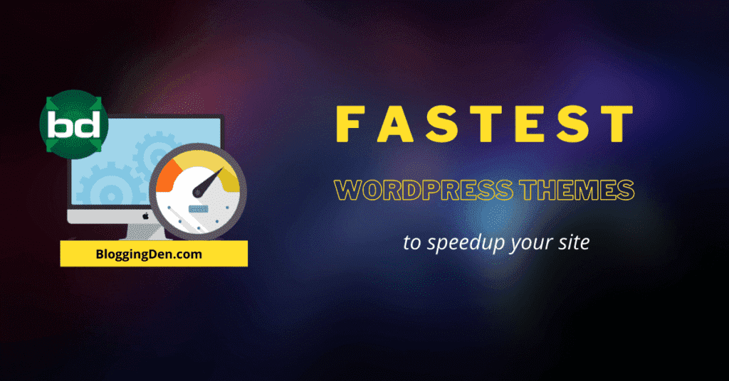 Fastest WordPress themes for better loading