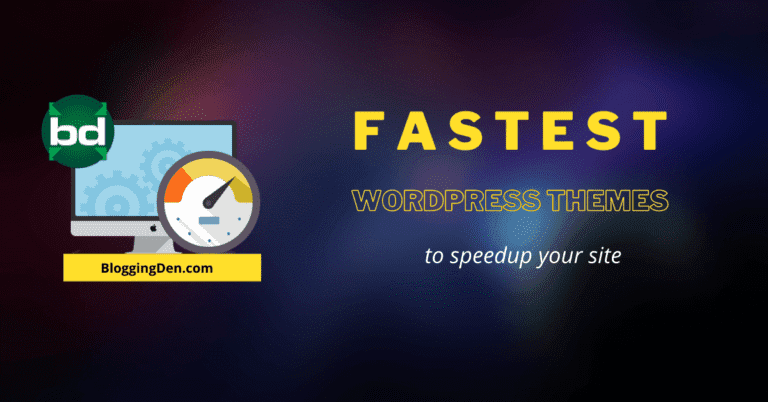 Top 10 Best Fastest WordPress Themes to Speedup your Blog