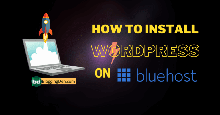 How to Install WordPress on Bluehost and Start a Blog That Makes Money?