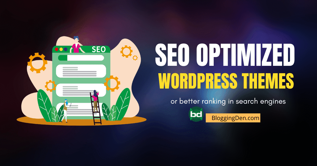 15 Best SEO Optimized WordPress themes for SEO and better Ranking