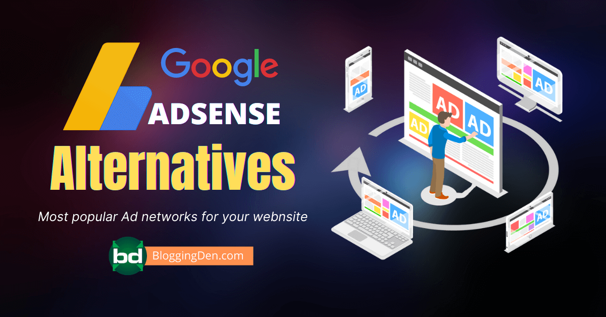 10 Best Google AdSense alternatives for bloggers