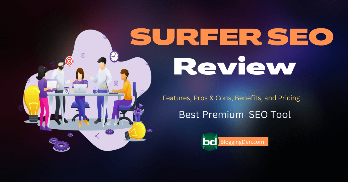 Surfer SEO Review 2023: Best On-Page SEO tool and Content optimization tool for Content ranking