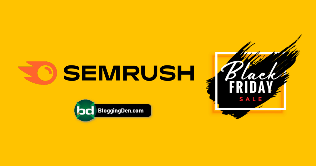 SEMrush Black Friday 2024 Deal: Get 30% OFF (Save $900)