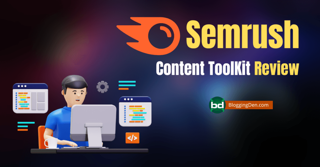 Semrush Content Toolkit Review 2026