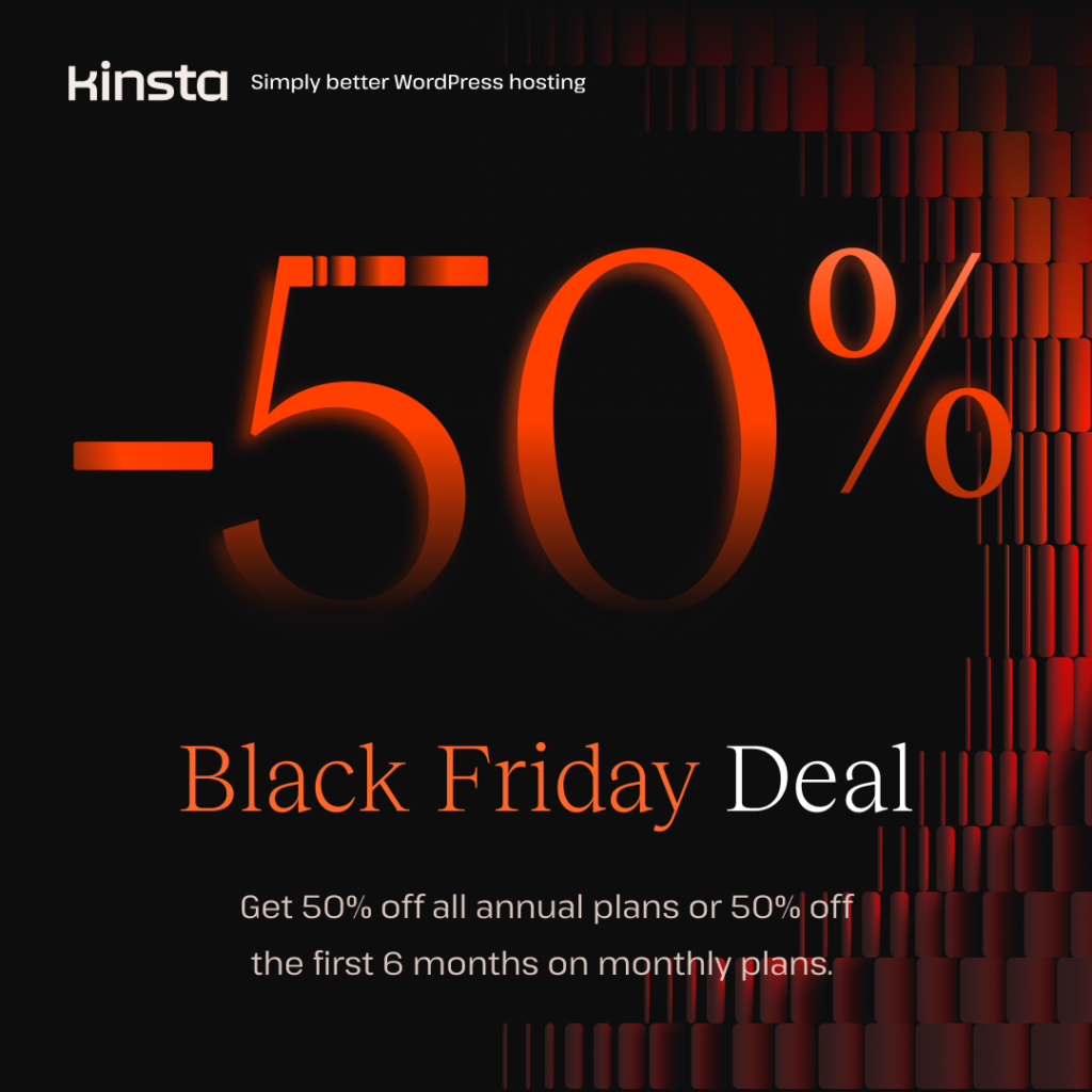 Kinsta Black Friday 2025 deal 50 percent off banner