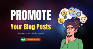 Best ways to promote Blog posts