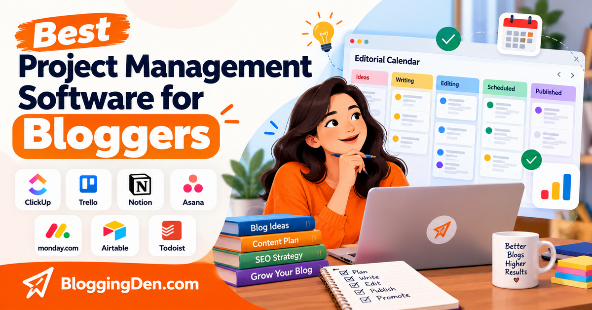 7 Best Project Management Software for Bloggers in 2026